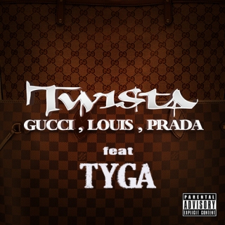 Gucci Louis Prada (Remix) [feat. Tyga] – Twista | theston3